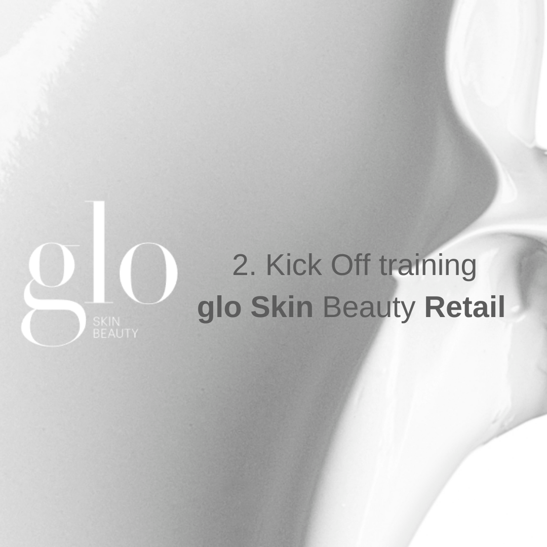 2. Kick off–glo Skin Retail - 15 juli 2024